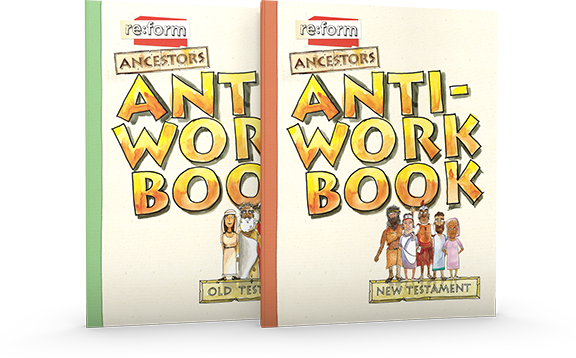 reform ancestors antiworkbook covers
